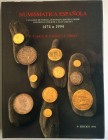 Calico F. Calico X Trigo J. Numismatica Espanola: catalogo de Todas Las Monedas Emitidas Desde Los Reyes Catolicos a Juan Carlos I, anos 1474-1994. 8 ...