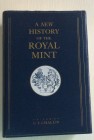 Challis C. E. A New History of the Royal Mint. Cambridge University Press, 1993. Tela con sovraccoperta. 830 pp, illustrazioni. Ottima copia