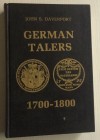 Davenport J.S. German Tallers 1700-1800- . London Spink & Son 1979. Tela editoriale. 416 pp, ill. in b/n. Buono stato.