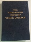 Davis, W J. The Nineteenth century Token Coinage of Great Britain, Ireland, The Channel Islands and the Isle of Man. Seaby, 1969. Cartonato editoriale...