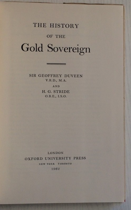 Duveen, Sir Geoffrey, The History of the Gold Sovereign Stride, H. G. Cartonato ...