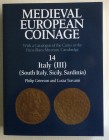 Grierson P. & Travaini L. - Medieval European coinage ( MEC) 14 Sud Italia Ril editoriale II edizione Cambridge, 2009. pp.793 + 63 tavole importante o...