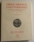 Howgego C.J., Greek Imperial Countermarks: Studies in the Provincial Coinage of the Roman Empire. Royal Numismatic Society, 1985. tela con sovraccoper...