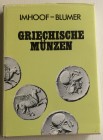Imhoof-Blumer F. Griechische Münzen: Neue Beiträge und Untersuchungen. Graz, Akademische Druck- u. Verlagsanstalt,, 1972. Tela ed. con sovraccoperta, ...