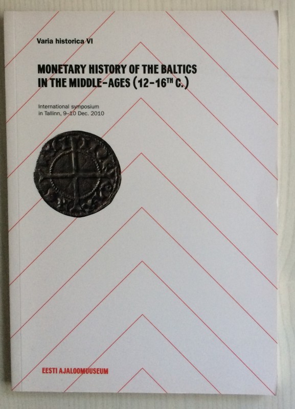 Leimus I. Monetary History of the Baltics in the Middle-Ages (12th-16th C.). Est...