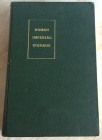 Mattingly H. Sydenham E. The Imperial Coinage Vol. II Vespasian to Hadrian. London 1962. Tela ed. con titolo in oro al dorso e al piatto, pp. 568, tav...