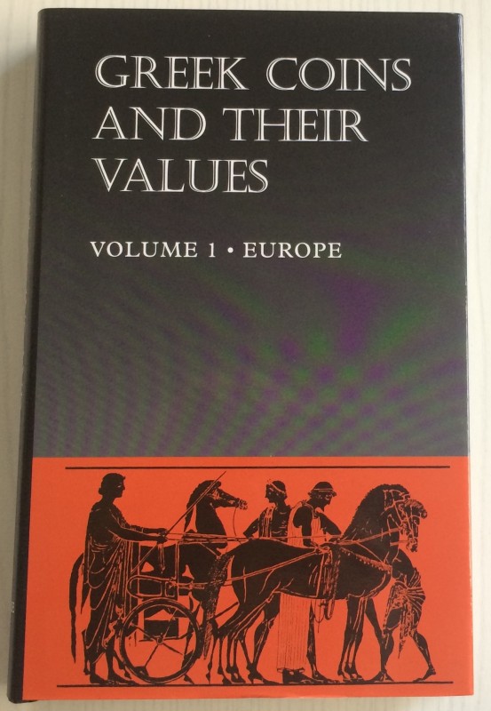 Sear D.R., Greek Coins and Their Values Volume I – Europe. Spink reprint, London...