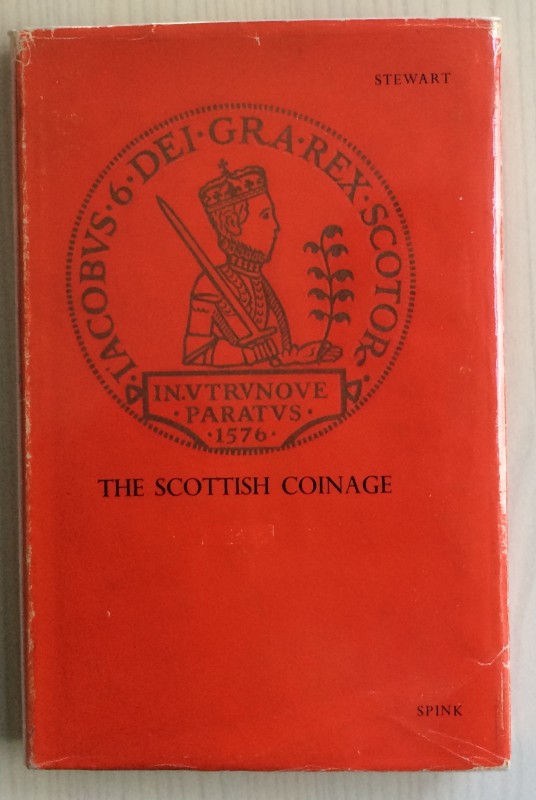 Stewart H. The Scottish Coinage. Spink London, 1967. Tela ed. con sovraccoperta,...