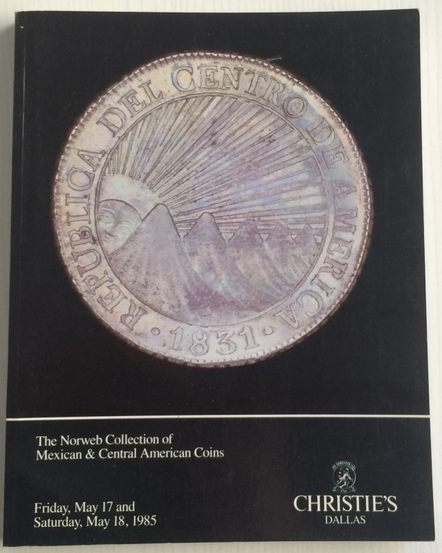 Christie's. The Norweb Collection of Mexican & Central American Coin. Dallas, Ma...