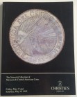 Christie's. The Norweb Collection of Mexican & Central American Coin. Dallas, May 17,18, 1985. Brossura editiriale. 192 pp, lotti 850, 4 tavole a colo...