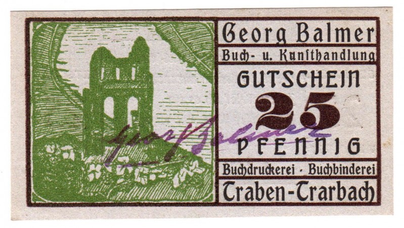 Banknoten, Deutsches Notgeld und KGL, Traben-Trarbach
Georg Balmer. 25 Pf. 15.7...