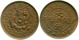 CHINA und Südostasien, China, Qing-Dynastie. De Zong, 1875-1908
10 Cash 1906 Kiangnan, Tai Ching ti kuo. 
vorzüglich