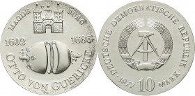 Gedenkmünzen der DDR
10 Mark 1977. Guericke. Randschrift läuft links herum. 
prägefrisch