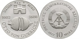 Gedenkmünzen der DDR
10 Mark 1977. Guericke. 
Polierte Platte, offen in Kapsel