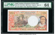 Tahiti Institut D'Emission D'Outre-Mer 1000 Francs ND (1985) Pick 27d PMG Choice Uncirculated 64. 

HID09801242017