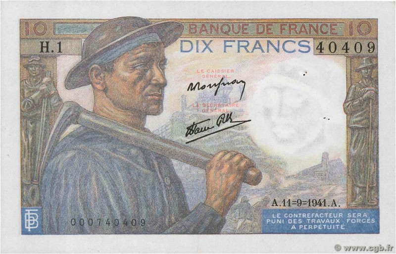 Country : FRANCE 
Face Value : 10 Francs MINEUR 
Date : 11 septembre 1941 
Pe...