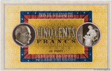 Country : FRANCE regionalism and miscellaneous 
Face Value : 500 Francs BON DE SOLIDARITE 
Date : 1941 
Period/Province/Bank : Deuxième Guerre Mond...