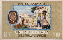 Country : FRANCE regionalism and miscellaneous 
Face Value : 5000 Francs BON DE SOLIDARITÉ 
Date : (1941-1944) 
Period/Province/Bank : Deuxième Gue...