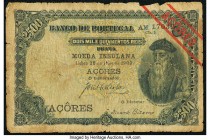 Azores Banco de Portugal 2-1/2 Mil Reis 1899 Pick 8 Very Good. Edge splits and tears.

HID09801242017