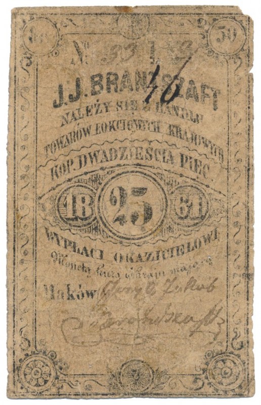 Maków, J. J. Brantszaft, 25 kopiejek 1861
 Nazwa emitenta drukiem. Egzemplarz z...