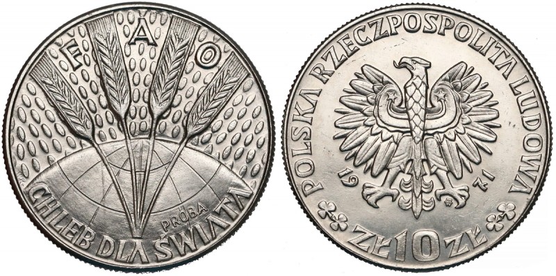 Próba NIKIEL 10 złotych 1971 FAO - Chleb dla świata
 Nakład 500 sztuk (NBP), 54...