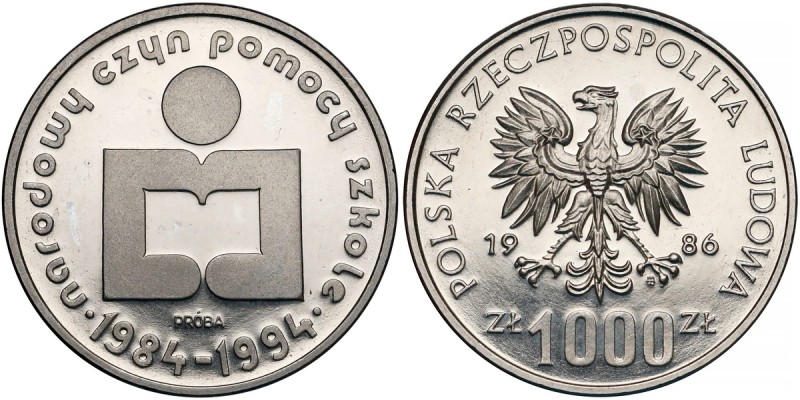 Próba NIKIEL 1.000 złotych 1986 Narodowy Czyn Pomocy Szkole
 Nakład 500 sztuk (...