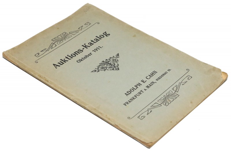 Adolph Cahn, Auktions Katalog 1911
 Katalog folgender Sammlungen: I. Goldmunzen...