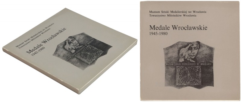 Medale Wrocławskie 1945-1980
 Monografia medali o tematyce wrocławskiej, wydany...