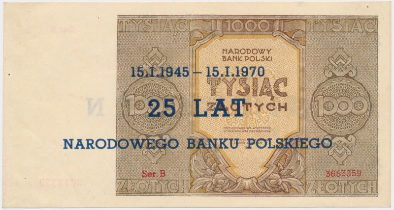 1.000 złotych 1945 - nadruk SPECIMEN / 25 lat NBP
 Oryginalne banknoty emisji 1...