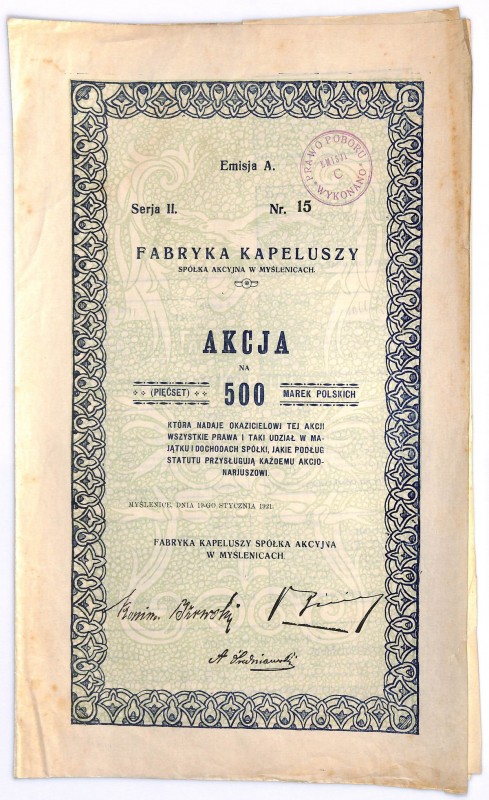 Fabryka Kapeluszy S.A. w Myślenicach, Em.A, 500 marek 1921
 Spółka której znany...