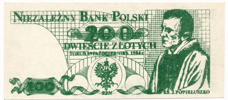 Solidarność, 200 złotych 1984 - KŚ. J.Popiełuszko
 &nbsp; 

Grade: AU POLAND ...