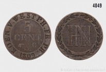 Königreich Westfalen, Hieronymus Napoleon (1807-1813), 5 Centimes 1809 C. Vs. Monogramm HN, darum zwei gekreuzte Lorbeerzweige auf erhöhter Randleiste...
