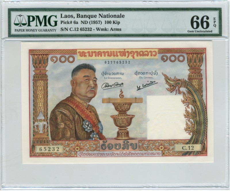 Lao 100 Kip ND(1957) PMG66EPQ
P# 6a; UNC.