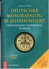 Germany Coin Catalog 18th Century Germany, Austria, Switzerland 2002 - 3rd Issue
Gerhard Schon; Battenberg; Deutscher Münzkatalog 18. Jahrhundert Deu...
