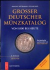Germany Large German Coin Catalog from 1800 till Nowadays 2005/06 - 21st Issue 
Arnold / Kuthmann / Steinhilber; Grosser Deutscher Münzkatalog von 18...