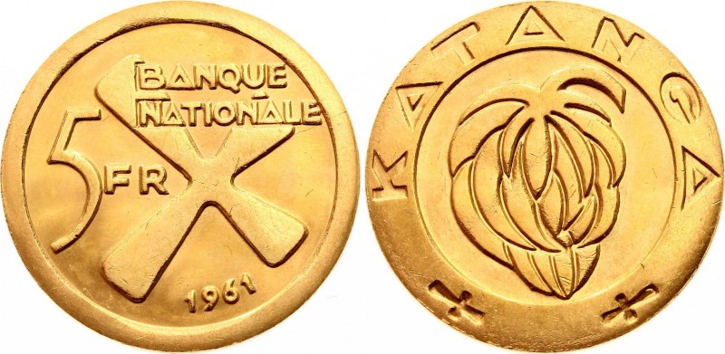 Katanga 5 Francs 1961
KM# 2a; Gold (.900), 13,33g.; Bananas within circle Rev: ...