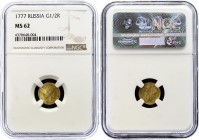 Russia Poltina 1777 NGC MS62
Bit# 116 (R); Gold, UNC. NGC MS62 - Very high grade for coin of this type.