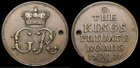 Ticket or Pass 1731 THE KINGS PRIUATE ROADS 31mm diameter in bronze,. With surveyors initials RA (Richard Arundel) between the 17 and 31 of the date, ...