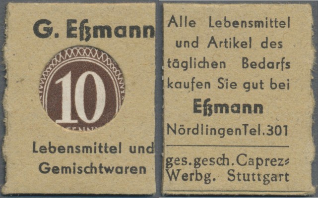 Deutschland - Briefmarkennotgeld. Nördlingen, G. Eßmann, 10 Pf. Ziffer Kontrollr...