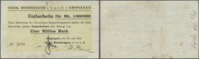 Deutschland - Notgeld - Württemberg. Göppingen, Gebr. Boehringer GmbH, 1 Mio. Mark, 31.7.1923, Erh. III, Ausgabestelle bei Keller und Karau nicht aufg...