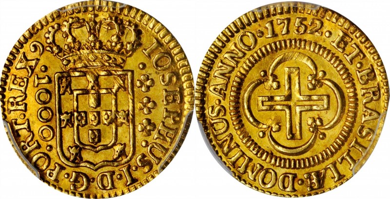 BRAZIL. 1000 Reis, 1752-(L). Lisbon Mint. Jose I. PCGS MS-62 Gold Shield.
Fr-75...