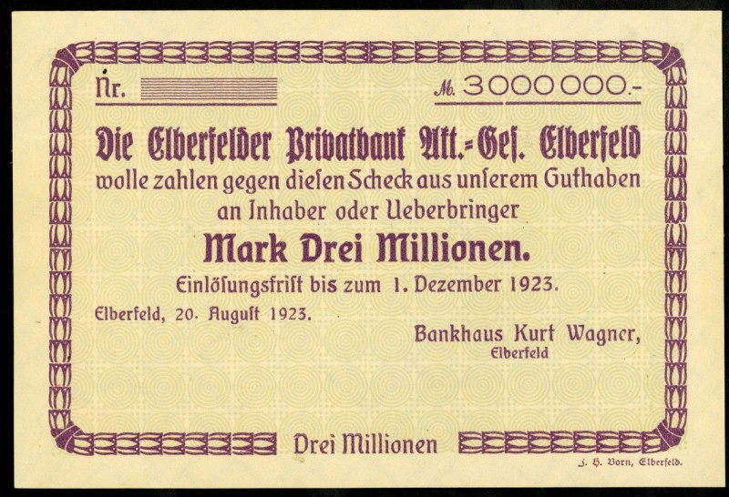 RHEINLAND. 
Elberfeld, Bankhaus Kurt Wagner. 3 Mio.Mark 20.8.1923 - 1.12.1923.S...