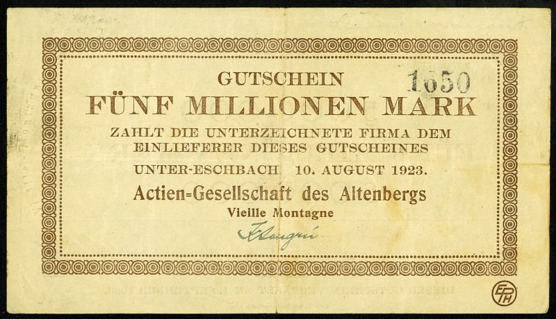 RHEINLAND. 
Unter-Eschbach, AG d.Altenb. Vieille Montagne. 5 Mio.Mark 10.8.1923...