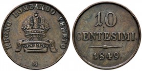 ZECCHE ITALIANE - MILANO - Francesco Giuseppe I d'Asburgo-Lorena (1848-1866) - 10 Centesimi 1849 Pag. 239; Mont. 457 R CU Corona
BB