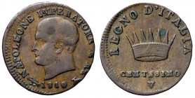 ZECCHE ITALIANE - VENEZIA - Napoleone I, Re d'Italia (1805-1814) - 3 Centesimi 1810 Pag. 35a; Mont. 53 CU 1 ribattuto su 0 Conio leggermente decentrat...