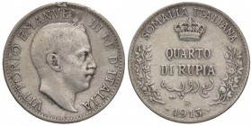 SAVOIA - Somalia - Quarto di Rupia 1913 Pag. 972; Mont. 456 RR AG Colpo al D/
MB/qBB
