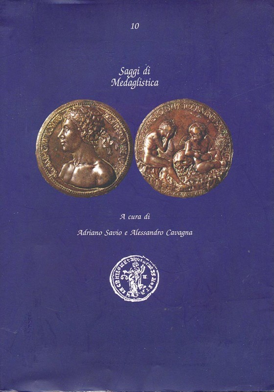 BIBLIOGRAFIA NUMISMATICA - LIBRI A. Savio e A. Cavagna - Saggi di medaglistica, ...