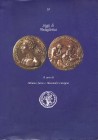 BIBLIOGRAFIA NUMISMATICA - LIBRI A. Savio e A. Cavagna - Saggi di medaglistica, Pagg. 312 con illustrazioni, Milano 2018
Ottimo