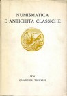 BIBLIOGRAFIA NUMISMATICA - LIBRI AA. VV. - Quaderni ticinesi di numismatica e antichità classiche, Lugano, 1974, 273 pp. ill.
Buono