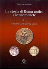 BIBLIOGRAFIA NUMISMATICA - LIBRI Amisano G. - La Storia di Roma antica e le sue monete III, Gli anni delle guerra civili, pagg. 305 ill. - Formia 2014...